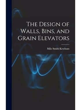 预订 The Design of Walls, Bins, and Grain Elevators: 9781015709751