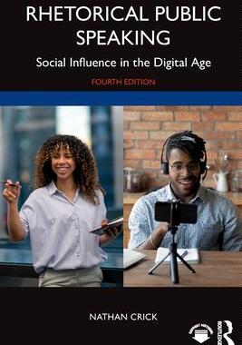 [预订]Rhetorical Public Speaking: Social Influence in the Digital Age 9781032289847