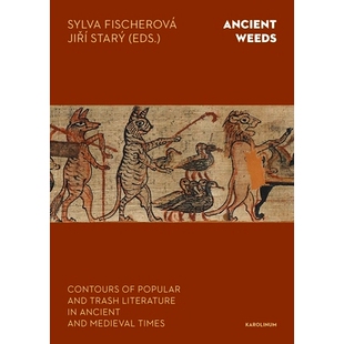 预订 Ancient Weeds: Contours of Popular and Trash Literature in Ancient and Medieval Times 古代野草:古代和中世纪通俗文学