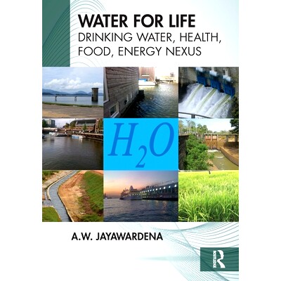 预订 Water for Life: Drinking Water, Health, Food, Energy Nexus 生命之水：饮用水、健康、食品、能源的联系: 9781032358888