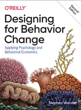 【预订】Designing for Behavior Change: Applying Psychology and Behavioral Economics