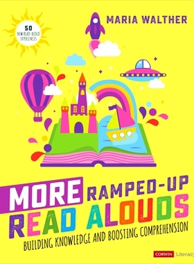 预订 More Ramped-Up Read Alouds: Building Knowledge and Boosting Comprehension 更多加强朗读：积累知识并提高理解力: 97810