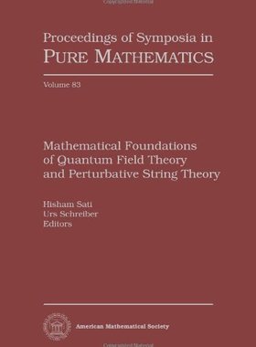 【预售】Mathematical Foundations of Quantum Field Theory and Perturbative String Theory