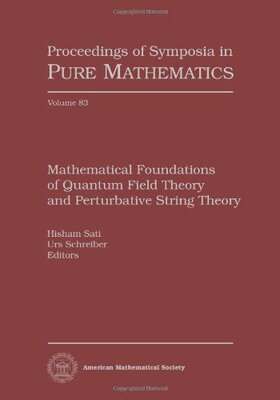 【预售】Mathematical Foundations of Quantum Field Theory and Perturbative String Theory