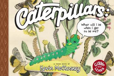 [预订]Caterpillars: What Will I Be When I Get to Be Me?: Toon Level 1 9781662665080
