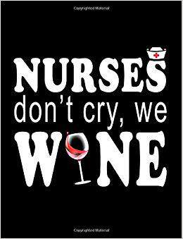 【预售】Nurses Don’t Cry We Wine: Nurse Jour...