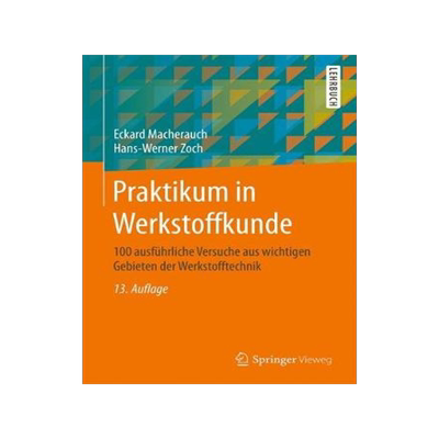 预订 Macherauch/Zoch, Praktikum in Werkstoffkunde 13.Aufl.