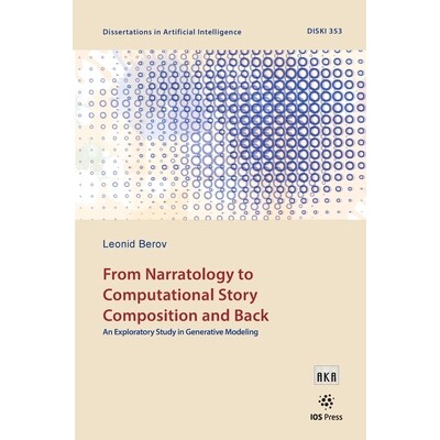预订 From Narratology to Computational Story Composition and Back An Exploratory Study in Generative Modeling  从叙事学
