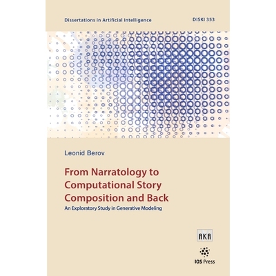预订 From Narratology to Computational Story Composition and Back An Exploratory Study in Generative Modeling  从叙事学