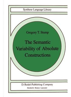预订 The Semantic Variability of Absolute Constructions: 9789027718969