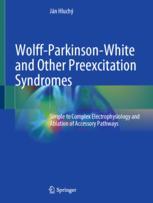 【预订】Wolff-Parkinson-White and Other Preexcitation Syndromes 9783030987480
