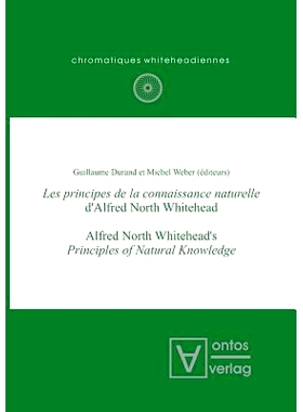 预订 Les principes de la connaissance naturelle d’Alfred North Whitehead: 9783110322149