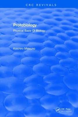 [预订]Protobiology Physical Basis of Biology: Physical Basis of Biology 9781315896991
