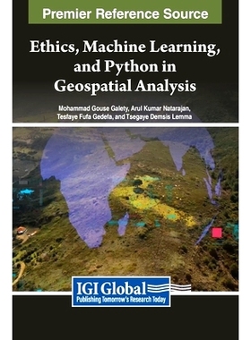 预订 Ethics, Machine Learning, and Python in Geospatial Analysis: 9798369363812