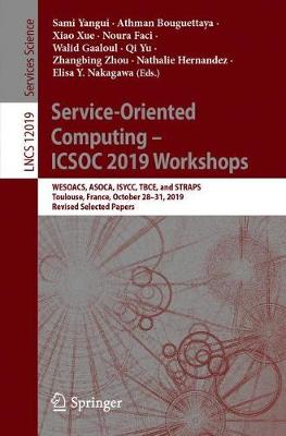 【预订】Service-Oriented Computing – ICSOC 2019 Workshops 书籍/杂志/报纸 原版其它 原图主图