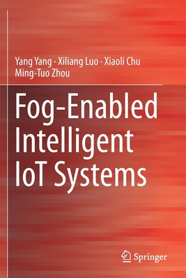 【预订】Fog-Enabled Intelligent IoT Systems