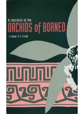 预订 A Checklist of the Orchids of Borneo: 9780947643591