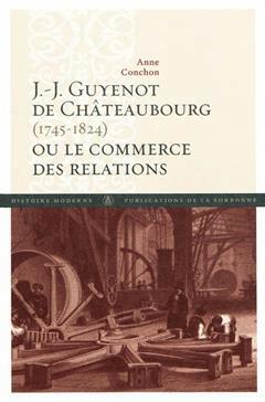 [预订]J.-J. Guyenot de Châteaubourg (1745-1824) ou Le commerce des relations 9782859446031