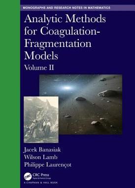 【预订】Analytic Methods for Coagulation-Fragmentation Models, Volume II