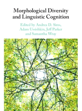预订 Morphological Diversity and Linguistic Cognition 形态多样性与语言认知: 9781108790949