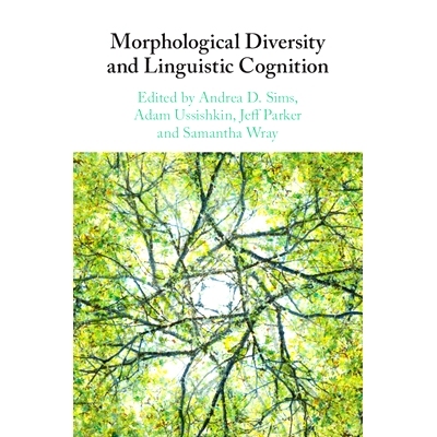 预订 Morphological Diversity and Linguistic Cognition 形态多样性与语言认知: 9781108790949