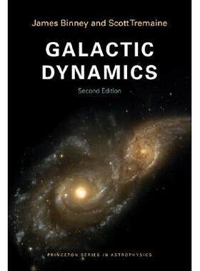 Galactic Dynamics星系动力学（平装本）: 9780691130279