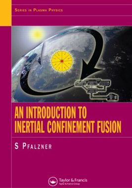 【预订】An Introduction to Inertial Confinement Fusion