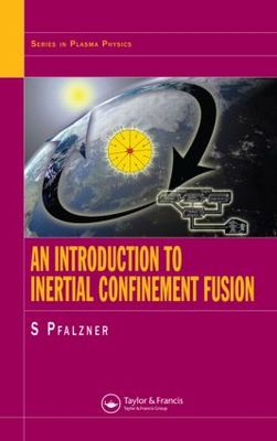 【预订】An Introduction to Inertial Confinement Fusion