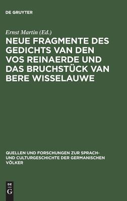 【预订】Neue Fragmente des Gedichts Van den Vos Reinaerde und das Bruchstüc 9783110993097