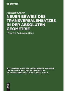 预订 Neuer Beweis des Transversalensatzes in der absoluten Geometrie: 9783111189963