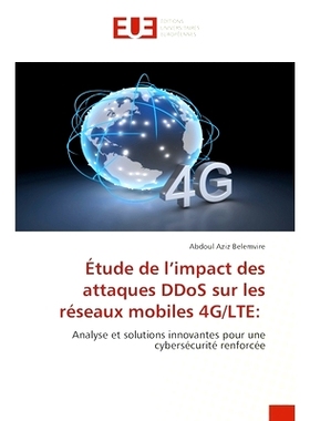 预订 Étude de l’impact des attaques DDoS sur les réseaux mobiles 4G/LTE: 9783639526691