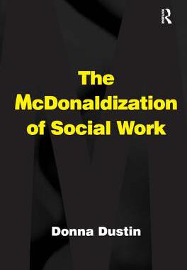 预订 The McDonaldization of Social Work