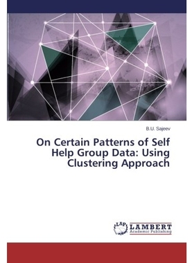 预订 On Certain Patterns of Self Help Group Data: Using Clustering Approach: 9783659556456