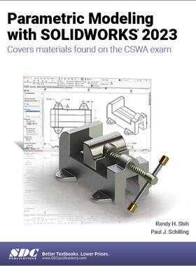 [预订]Parametric Modeling with SOLIDWORKS 2023 9781630575496