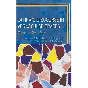 Una 9780739146484 Discourse Spaces Somos Vernacular Voz? 预订 Latina