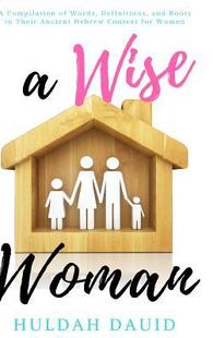Wise Woman Builds House Her 9780998692630 预订