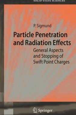 【预订】Particle Penetration and Radiation Effects