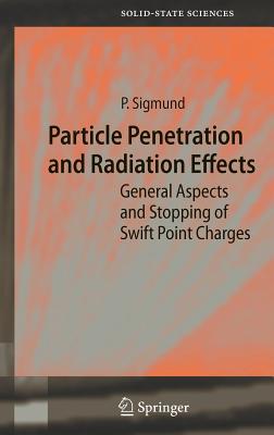 【预订】Particle Penetration and Radiation Effects