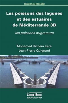 [预订]Les poissons des lagunes et des estuaires de Méditerranée, Vol. 3b. Les poissons migrateurs 9781784054946