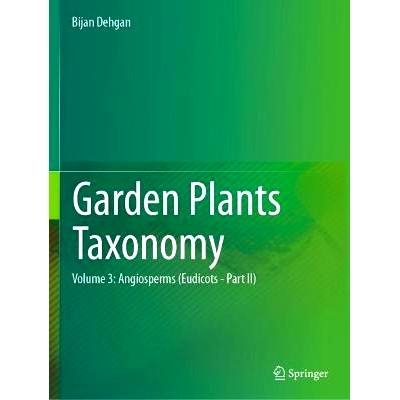 预订 Garden Plants Taxonomy: Volume 2: Angiosperms (Eudicots) 园林植物分类 第2卷：被子植物（植物科）: 9783031115677