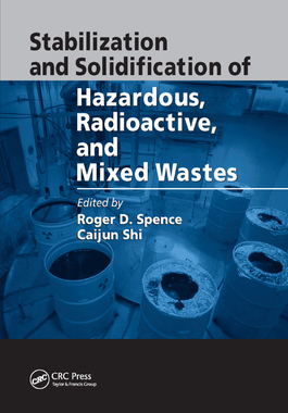 【预订】Stabilization and Solidification of Hazardous, Radioactive, and Mixed Wastes