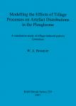 [预订]Modelling the Effects of Tillage Processes on Artefact Distributions in the Ploughzone 9780860548607