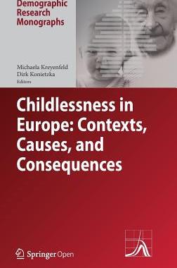 【预订】Childlessness in Europe: Contexts, Causes, and Consequences