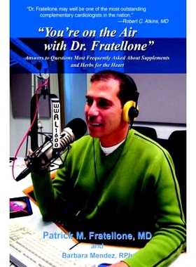 预订 You're on the Air with Dr. Fratellone: Answers to Questions Most Frequently Asked about Supplements and Herbs for t