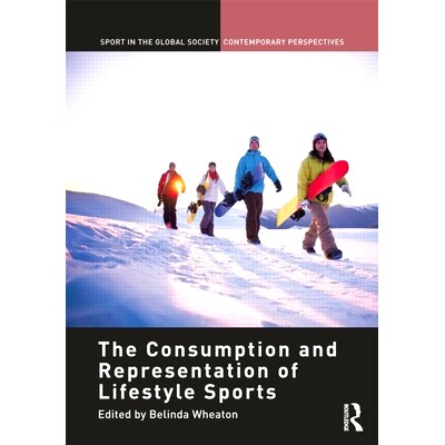预订 The Consumption and Representation of Lifestyle Sports: 9781138798434