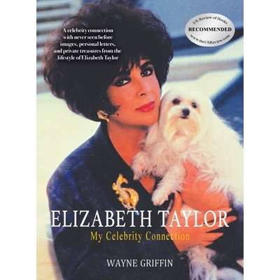 预订 Elizabeth Taylor: My Celebrity Connection: 9781763565111
