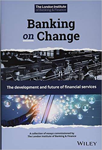 【预售】Banking On Change - The Development And Future Of Financial Services