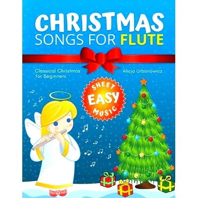 预订 Christmas Songs for Flute: Easy music sheet notes with names + lyric + chord symbols. Great gift for kids. Popular