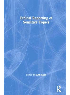 预订 Ethical Reporting of Sensitive Topics 敏感话题的道德报道: 9780815348658
