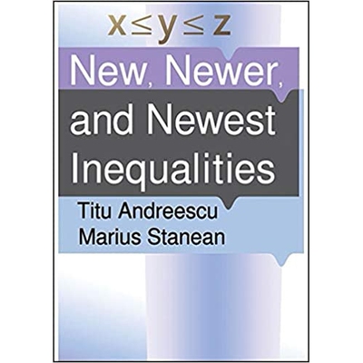 预订 New, Newer, and Newest Inequalities 新的，更新的和*的不等式: 9781735831503